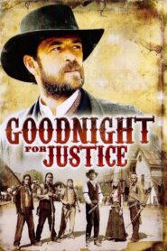 Goodnight for Justice 2011 one on netflix