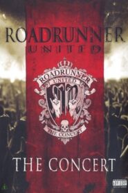 Roadrunner United: The Concert 2008 one on netflix