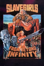 Slave Girls from Beyond Infinity 1987 one on netflix