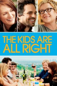 The Kids Are All Right 2010 one on netflix