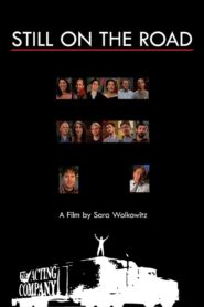 Still on the Road 2010 one on netflix