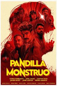 PANDILLA MONSTRUO 2024 one on netflix