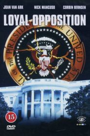 Loyal Opposition 1998 one on netflix