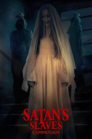Satan’s Slaves 2: Communion 2022 one on netflix
