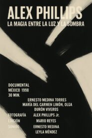Alex Phillips: The magic between light and shadow 1998 one on netflix