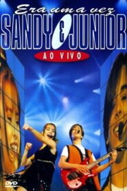 Sandy & Junior: Era uma Vez – Ao Vivo 1998 one on netflix