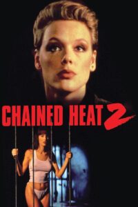 Chained Heat 2 1993 one on netflix