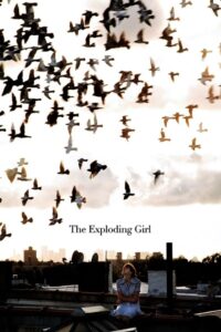 The Exploding Girl 2010 one on netflix