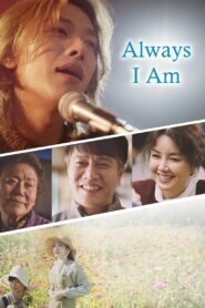 Always I am 2023 one on netflix