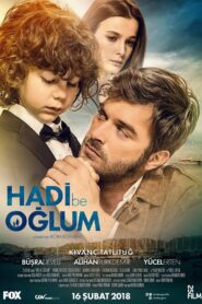 Hadi Be Oğlum 2018 one on netflix