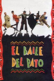 El baile del pato 1989 one on netflix
