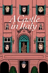 A Castle in Italy 2013 one on netflix