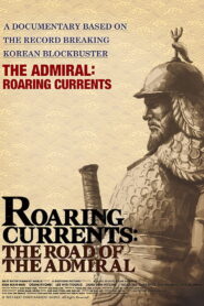 Roaring Currents: The Road of the Admiral 2015 one on netflix