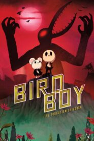 Birdboy: The Forgotten Children 2015 one on netflix