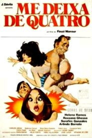 Me Deixa de Quatro 1981 one on netflix
