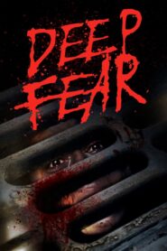 Deep Fear 2022 one on netflix