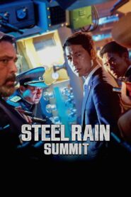 Steel Rain 2: Summit 2020 one on netflix