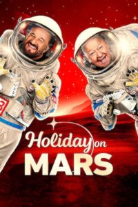 Holiday on Mars 2020 one on netflix