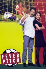 Fever Pitch 1997 one on netflix