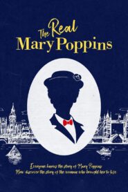 The Real Mary Poppins 2014 one on netflix