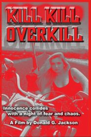 Kill Kill Overkill 1993 one on netflix
