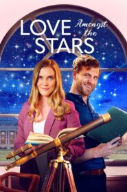 Love Amongst the Stars 2022 one on netflix
