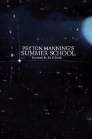 Peyton Manning’s Summer School 2016 one on netflix