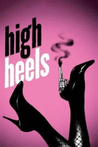High Heels 1991 one on netflix