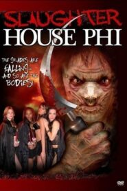 Slaughterhouse Phi: Death Sisters 2006 one on netflix