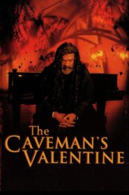 The Caveman’s Valentine 2001 one on netflix