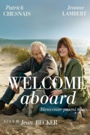 Welcome Aboard 2012 one on netflix