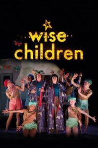 Wise Children 2019 one on netflix