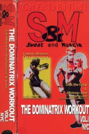 S&M: Sweat and Muscle – The Dominatrix Workout 1996 one on netflix