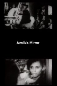 Jamila’s Mirror 1993 one on netflix