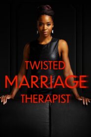 Twisted Marriage Therapist 2023 one on netflix
