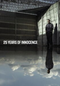25 Years of Innocence 2020 one on netflix