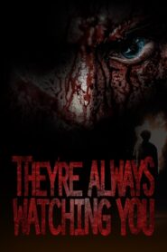 They’re Always Watching You 2021 one on netflix