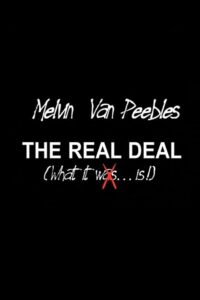 The Real Deal: What It Is 2003 one on netflix