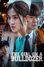 The Girl on a Bulldozer 2022 one on netflix