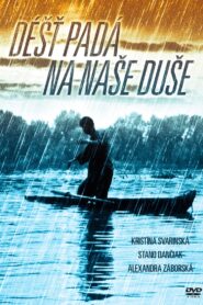 Dážď padá na naše duše 2002 one on netflix