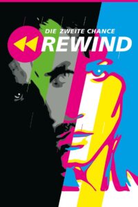 Rewind: Die zweite Chance 2018 one on netflix