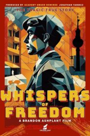 Whispers of Freedom 2024 one on netflix