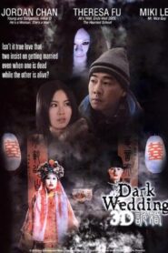 Dark Wedding 2012 one on netflix