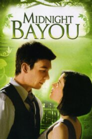 Nora Roberts’ Midnight Bayou 2009 one on netflix