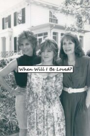When Will I Be Loved? 1990 one on netflix