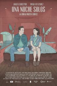 Una noche solos 2019 one on netflix