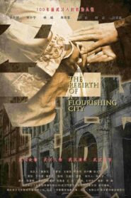 The Rebirth of a Flourishing City 2014 one on netflix