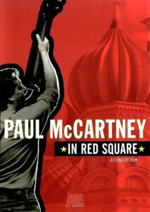 Paul McCartney: In Red Square 2003 one on netflix