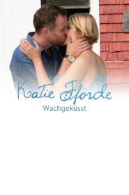 Katie Fforde: Wachgeküsst 2019 one on netflix
