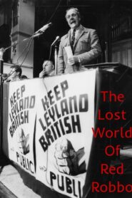 The Lost World of Red Robbo 2007 one on netflix